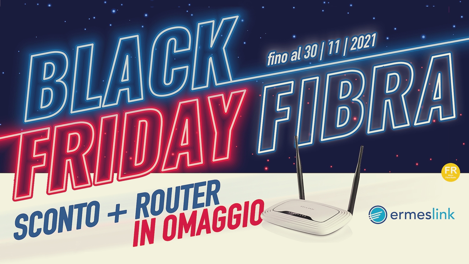 black friday fibra ermeslink risparmia fino a 124€/anno